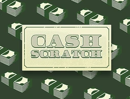 Cash Scratch