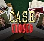 Case Closed