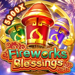 Fireworks Blessings